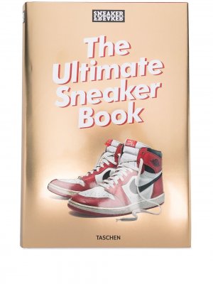 Книга Sneaker Freaker.  Ultimate Book TASCHEN. Цвет: золотистый